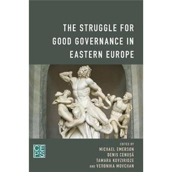 The Struggle For Good Governance In Eastern Europe - 1