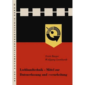 Lochbandtechnik Mittel Zur Datenerfassung Und -Verarbeitung - Paperback / softback - 1969 - 1
