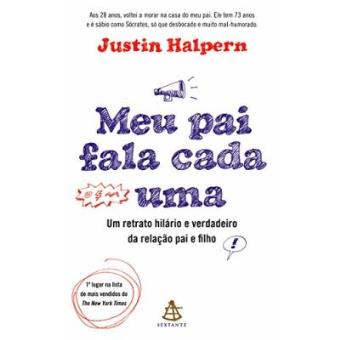 Meu Pai Fala Cada Uma - 1