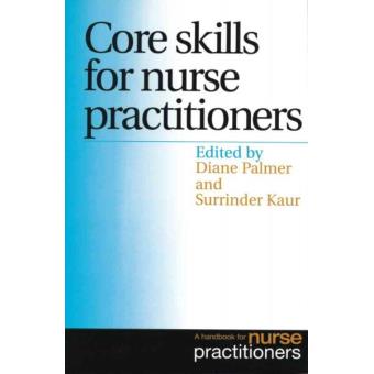 Core Skills for Nurse Practitioners - A Handbook for Nurse Practitioners - Paperback - 2003 - 1