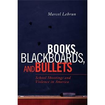 Books, Blackboards, and Bullets - 1