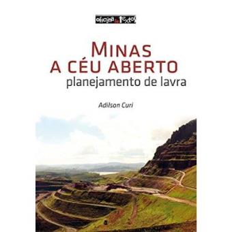 Minas A Céu Aberto. Planejamento De Lavra - 1