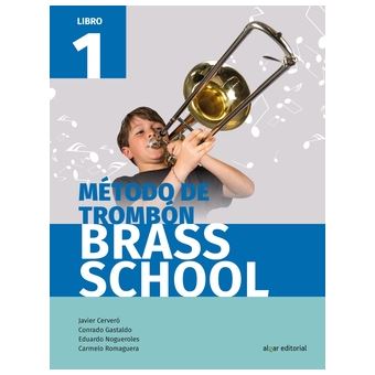 Método De Trombón Brass School. Libro 1 - 1