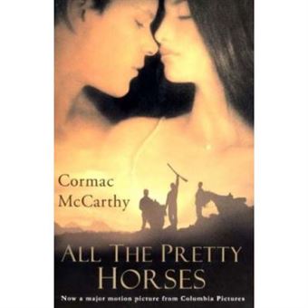 All the Pretty Horses - 1