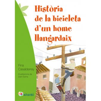 Historia De Bicicleta D´Un Home Llangardaix - 1