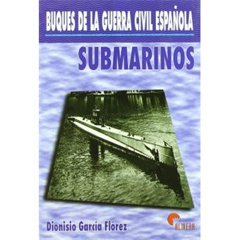 Buques de La Guerra Civil Espa~nola. - 1