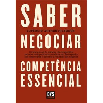 Saber Negociar. Competência Essencial - 1