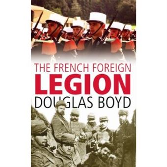 The French Foreign Legion - 1