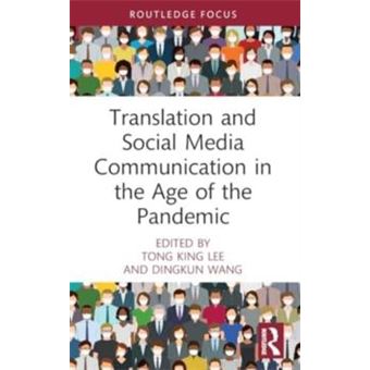 Translation And Social Media Communication In The Age Of The Pandemic By Taylor & Francis Ltd - 1