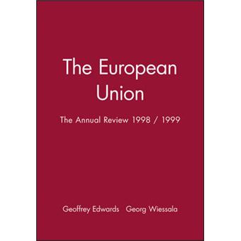 The European Union - Annual Review of Activities - Paperback - 1999 - 1