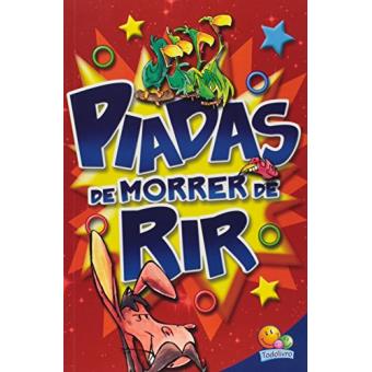Piadas de Morrer de Rir - 1