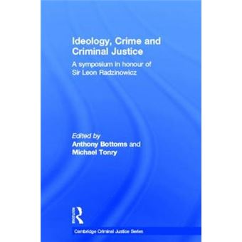 Ideology, Crime And Criminal Justice, Cambridge Criminal Justice Series - 1