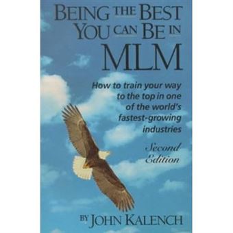 Being The Best You Can Be In Mlm: How To Train Your Way To The Top - 1