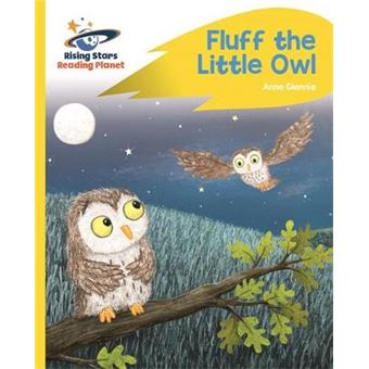 Reading Planet  Fluff The Little Owl  Yellow Plus Rocket Phonics Rising Stars Reading Planet - 1