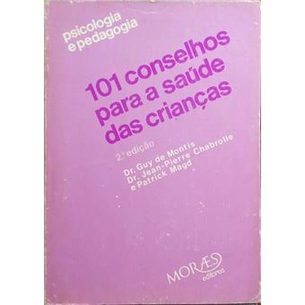 101 conselhos para a saúde das crianças. [2.ª edição] - 1