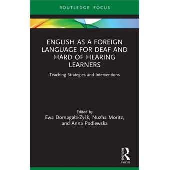 English As A Foreign Language For Deaf And Hard Of Hearing Learners By Taylor & Francis Ltd - 1