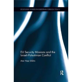 Eu Security Missions And The Israelipalestinian Conflict - 1