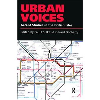 Urban Voices - Accent Studies in the British Isles - Paperback - 1999 - 1