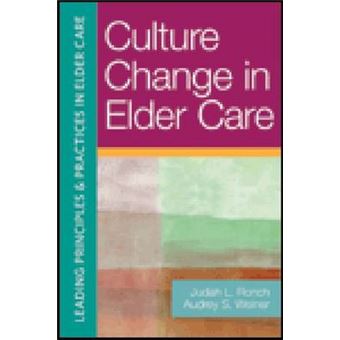 Culture Change in Elder Care - Paperback - 2013 - 1