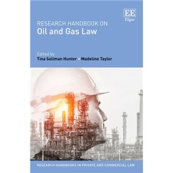 Research Handbook On Oil And Gas Law By Edward Elgar Publishing Ltd - 1