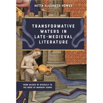 Transformative Waters In Latemedieval Literature - 1