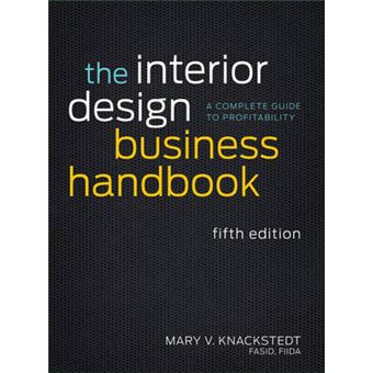 The Interior Design Business Handbook - A Complete Guide to Profitability - Hardback - 2012 - 1