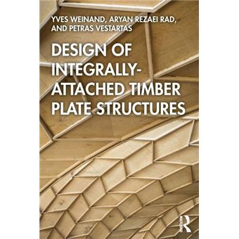 Design Of Integrally-Attached Timber Plate Structures - 1
