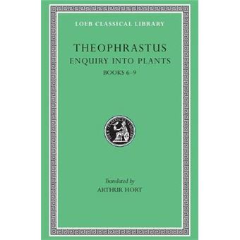 Enquiry Into Plants, Volume Ii Books 69 On Odours Weather Signs Bksviix Treatise On Odours Concerning Weather Signs V 2 Loeb Classical Library Contins To Infoharvardupcouk - 1