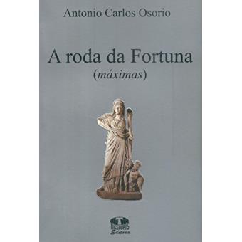 A Roda Da Fortuna. Máximas - 1