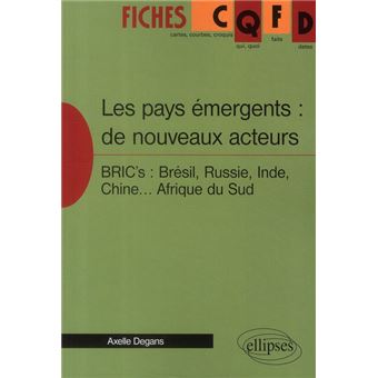 Les Pays Emergents : De Nouveaux Acteurs - 1