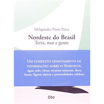 Nordeste Do Brasil: Terra, Mar E Gente - 1