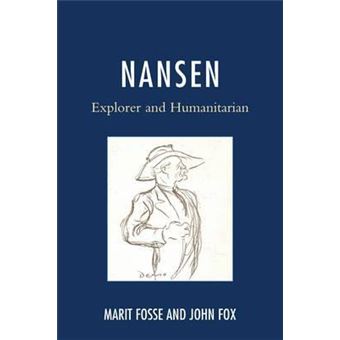 Nansen : Explorer and Humanitarian - 1