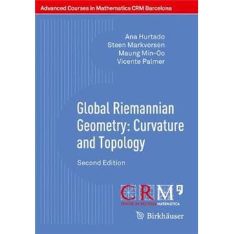 Global Riemannian Geometry Curvature And Topology Advanced Courses In Mathematics  Crm Barcelona - 1