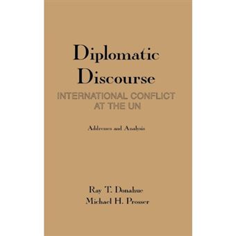 Diplomatic Discourse - International Conflict at the United Nations - Hardback - 1997 - 1
