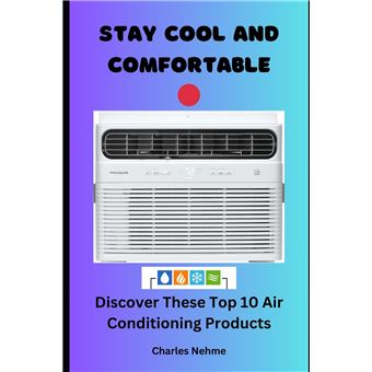 Stay Cool And Comfortable Discover These Top 10 Air Conditioning Products - 1