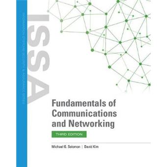 Fundamentals Of Communications And Networking Issa Information Systems Security  Assurance - 1