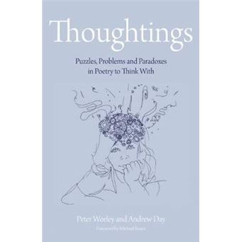 Thoughtings - Puzzles, Problems and Paradoxes in Poetry to Think With - Hardback - 2012 - 1
