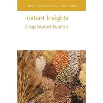 Instant Insights Crop Biofortification 19 Burleigh Dodds Science Instant Insights - 1