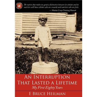 An Interruption That Lasted a Lifetime - My First Eighty Years - Hardback - 2008 - 1