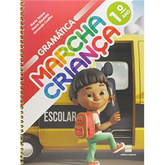 Marcha Crianca - Gramatica - 1O Ano - 1