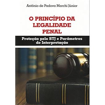 O Principio da Legalidade Penal - 1