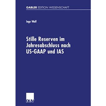 Stille Reserven im Jahresabschluss Nach US-GAAP und IAS - Paperback - 2001 - 1