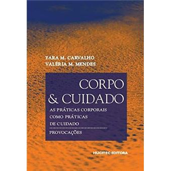 Corpo e cuidado: As práticas corporais como práticas de cuidado - 1