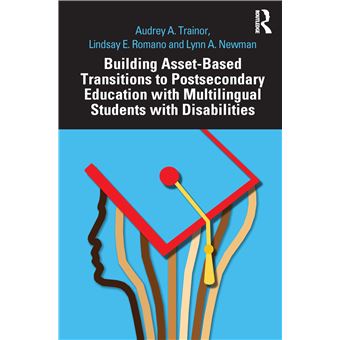Building Asset-Based Transitions to Postsecondary Education with Multilingual Students with Disabilities - 1