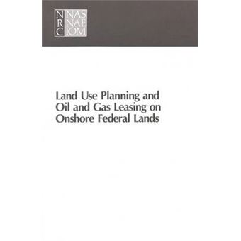 Land Use Planning and Oil and Gas Leasing on Onshore Federal Lands - Paperback - 1989 - 1