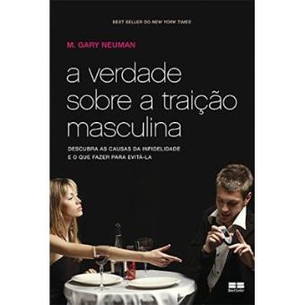 A Verdade Sobre A Traição Masculina - 1