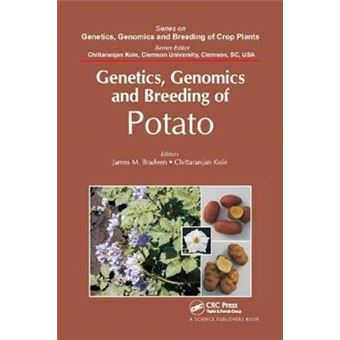 Genetics, Genomics And Breeding Of Potato Genetics, Genomics And Breeding Of Crop Plants - 1