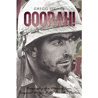 Ooorah! - Biography of a Marine Icon: Sergeant Major Bill Ooorah Paxton - Hardback - 2010 - 1