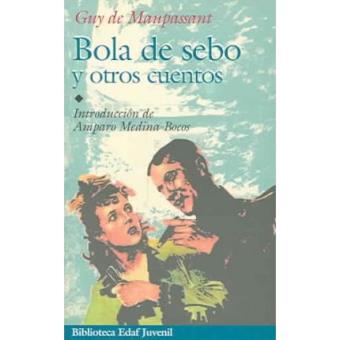 Bola de sebo y otros cuentos - 1