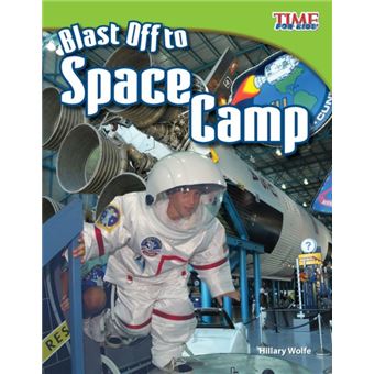 Blast Off To Space Camp - 1